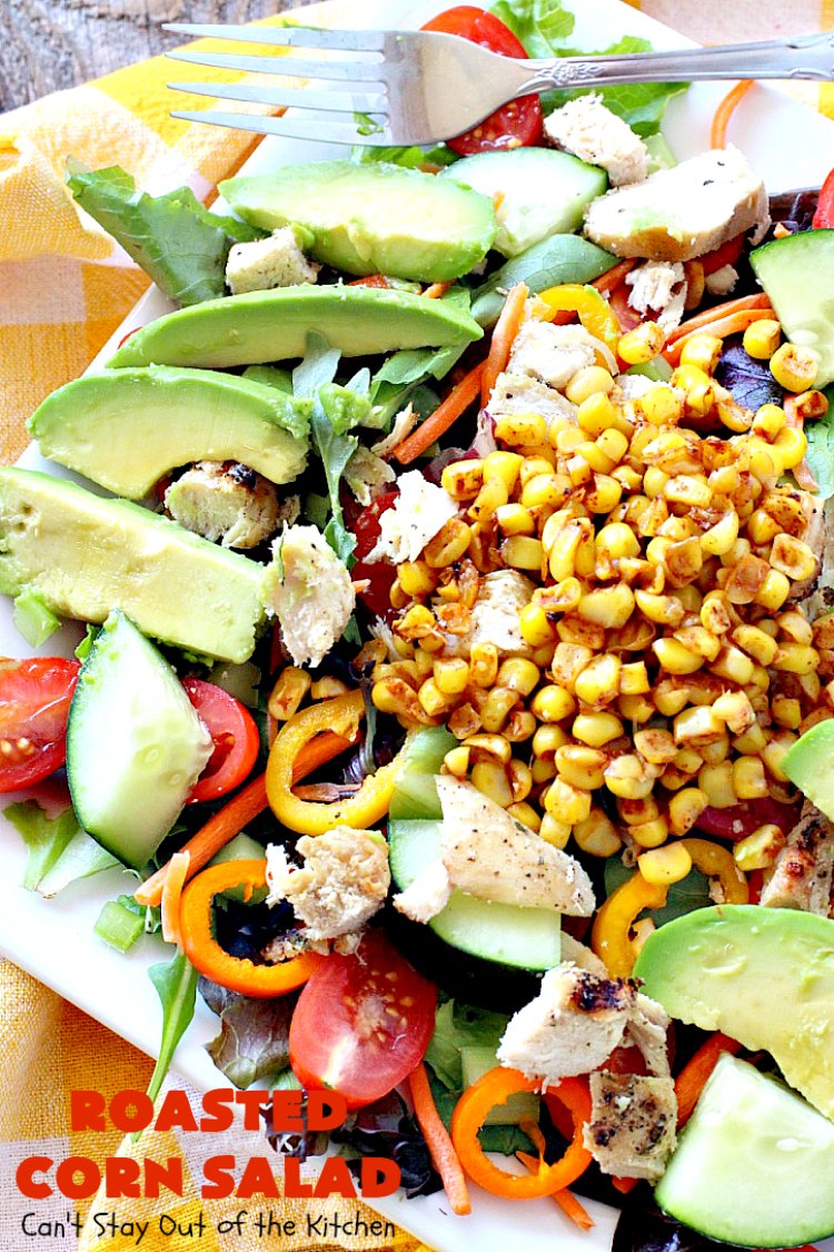 Roasted Corn Salad – Can't Stay Out of the Kitchen