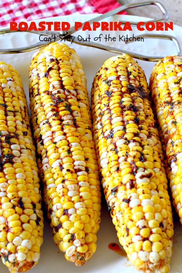 Roasted Paprika Corn Can't Stay Out of the Kitchen