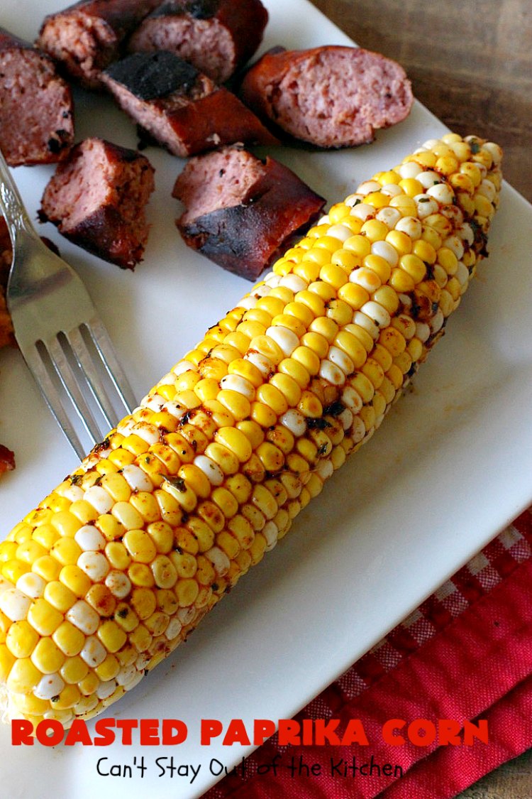 Roasted Paprika Corn Can't Stay Out of the Kitchen
