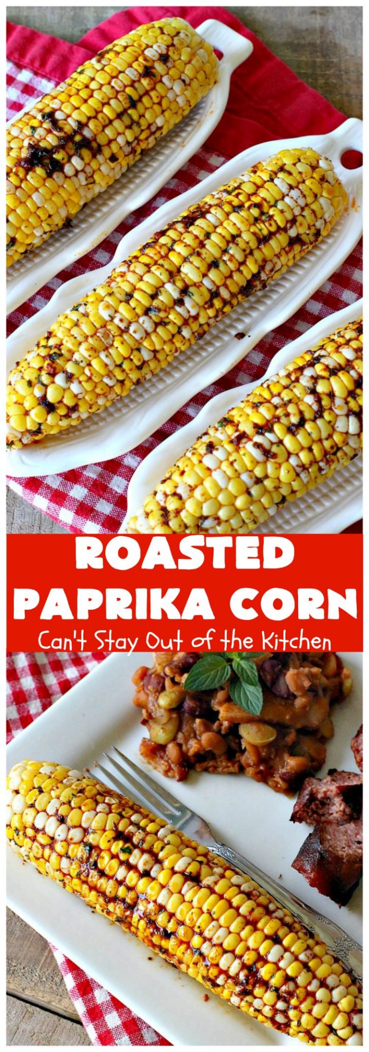 Roasted Paprika Corn Can't Stay Out of the Kitchen