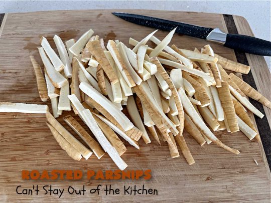 Roasted Parsnips | Can't Stay Out of the Kitchen | Roasting #parsnips is a great way to enjoy this #vegetable. Serve them with #RanchDressing, #BuffaloDip or ketchup. Excellent on any dinner menu or for #tailgating parties. Serve them just like you would #FrenchFries! These include #ParmesanCheese sprinkled over top. #RoastedParsnips #GlutenFree #healthy #LowCalorie