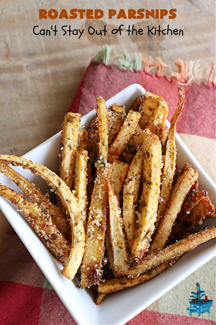 Roasted Parsnips | Can't Stay Out of the Kitchen | Roasting #parsnips is a great way to enjoy this #vegetable. Serve them with #RanchDressing, #BuffaloDip or ketchup. Excellent on any dinner menu or for #tailgating parties. Serve them just like you would #FrenchFries! These include #ParmesanCheese sprinkled over top. #RoastedParsnips #GlutenFree #healthy #LowCalorie