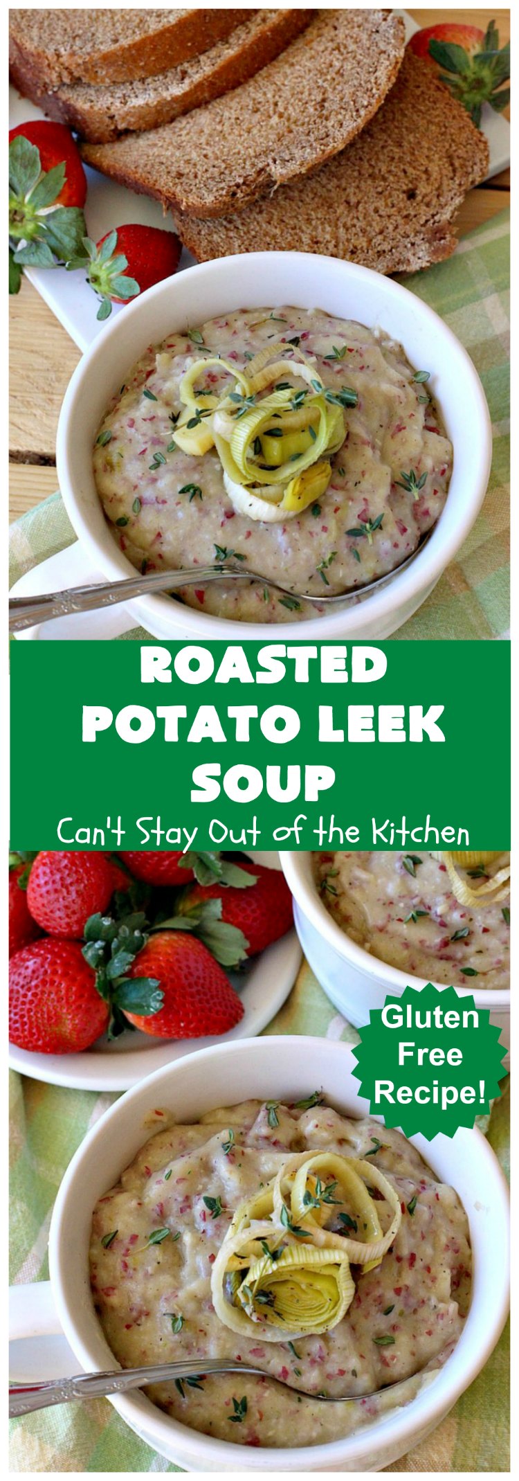 Roasted Potato Leek Soup | Can't Stay Out of the Kitchen