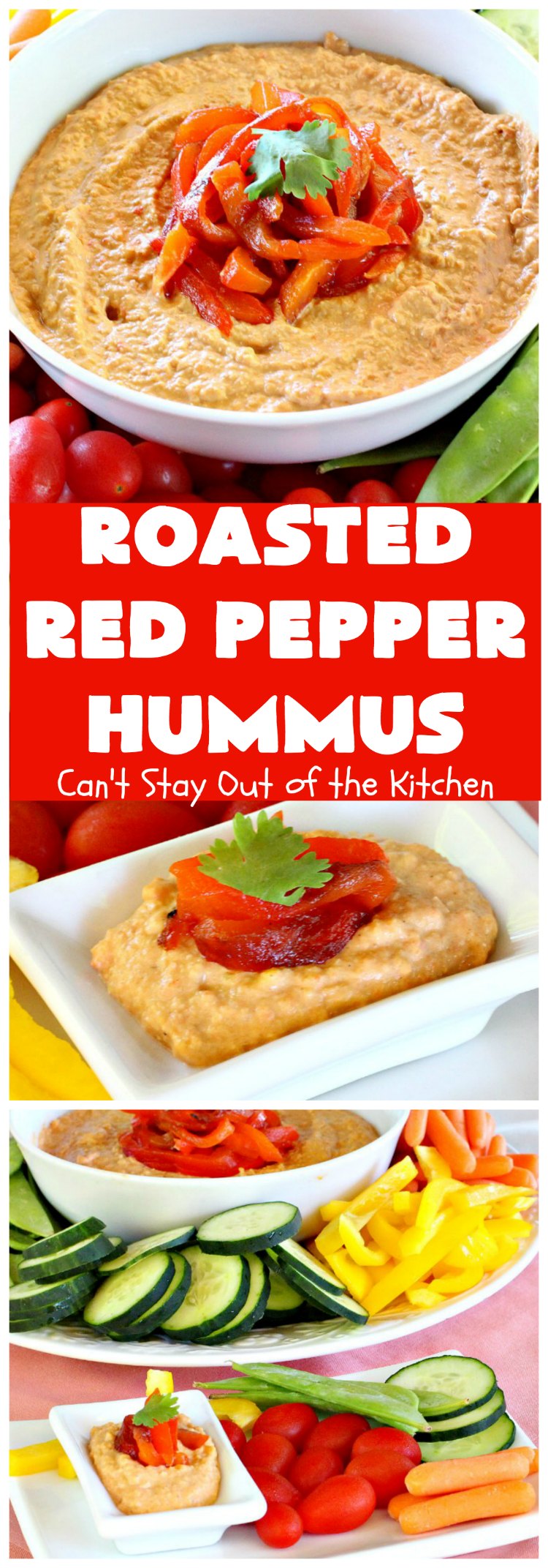Roasted Red Pepper Hummus | Can't Stay Out of the Kitchen