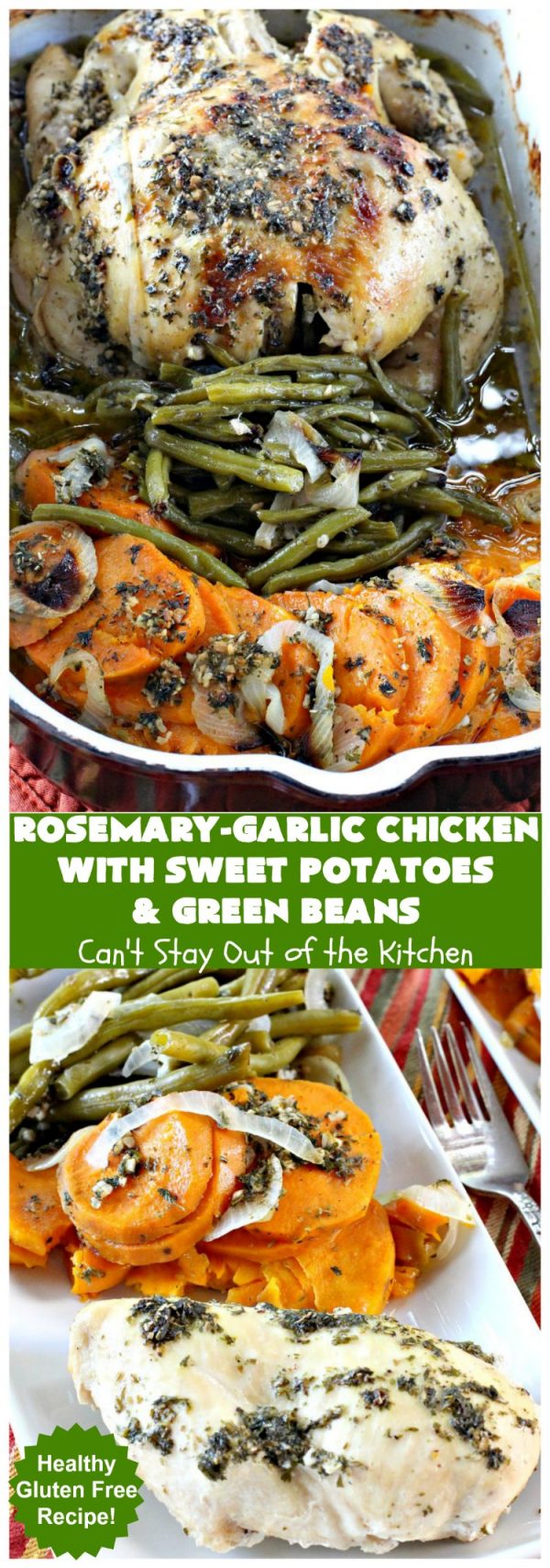 Rosemary-Garlic Chicken with Sweet Potatoes and Green Beans – Can't ...