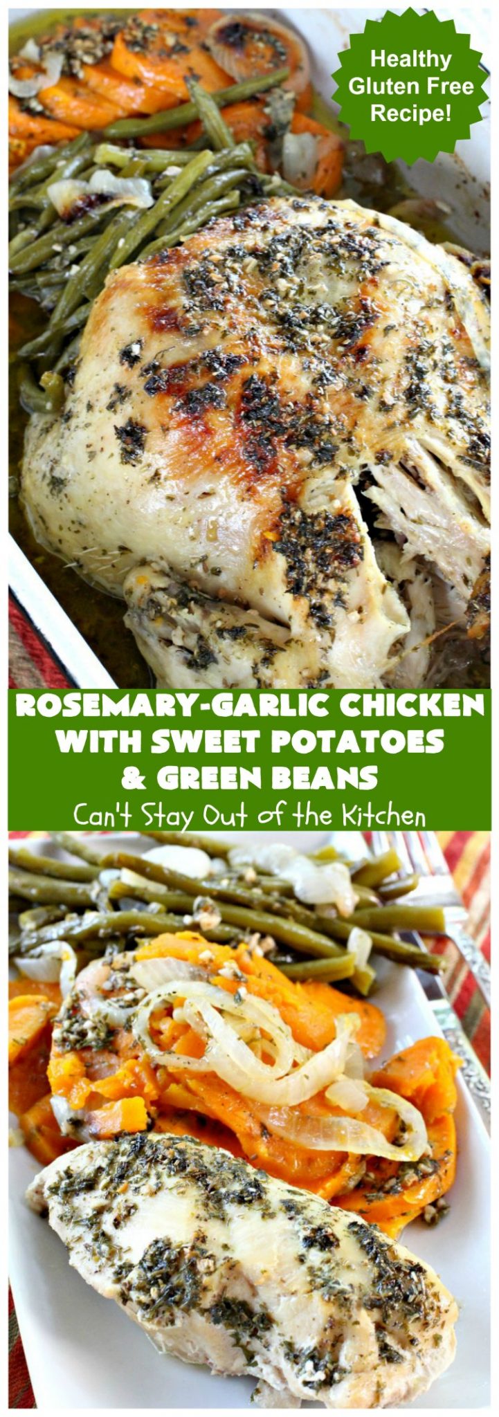 Rosemary-Garlic Chicken with Sweet Potatoes and Green Beans – Can't ...