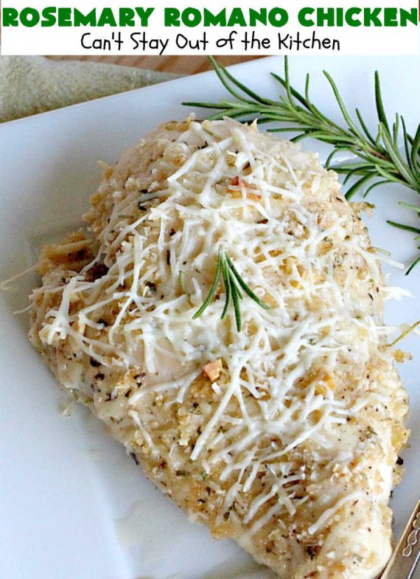 Rosemary Romano Chicken – Can't Stay Out of the Kitchen