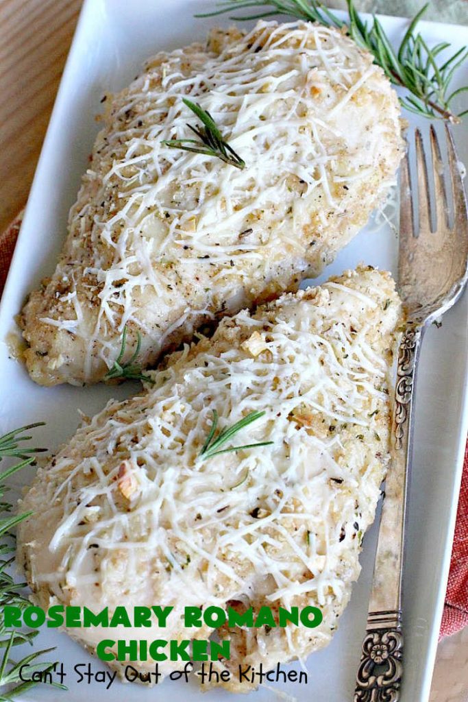 Rosemary Romano Chicken | Can't Stay Out of the Kitchen | this fabulous #chicken entree can be oven ready in 5 minutes! Great #casserole to make when you're short on time for weeknight dinners or company. #RomanoCheese #GlutenFree #rosemary #RosemaryRomanoChicken