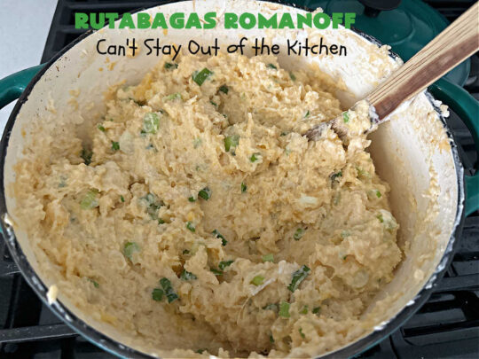 Rutabagas Romanoff | Can't Stay Out of the Kitchen | This delicious #casserole #SideDish is a fantastic way to enjoy #rutabagas. Great #vegetable for family, company or #holiday dinners. #GlutenFree #CheddarCheese #GreenOnions #RutabagasRomanoff