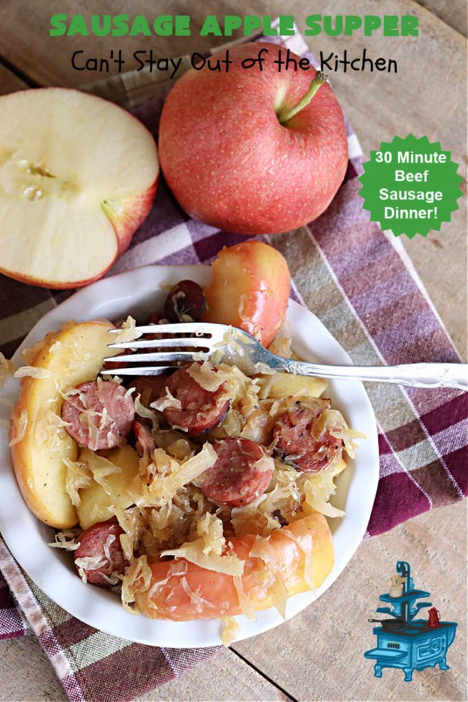 Sausage Apple Supper | Can't Stay Out of the Kitchen | this quick & easy #recipe is made with #Beef #Kielbasa & can be ready to serve in about 30 minutes. If you enjoy old-world recipes with #SmokedSausage, #sauerkraut & #apples, this #MainDish is marvelous & "lick-your-plate-clean" good! #potatoes #AppleJuice #GlutenFree #BeefKielbasa #SausageAppleSupper