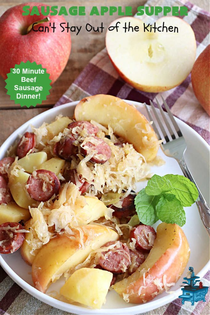 Sausage Apple Supper | Can't Stay Out of the Kitchen | this quick & easy #recipe is made with #Beef #Kielbasa & can be ready to serve in about 30 minutes. If you enjoy old-world recipes with #SmokedSausage, #sauerkraut & #apples, this #MainDish is marvelous & "lick-your-plate-clean" good! #potatoes #AppleJuice #GlutenFree #BeefKielbasa #SausageAppleSupper