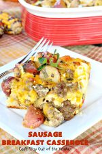 Sausage Breakfast Casserole – Can't Stay Out of the Kitchen