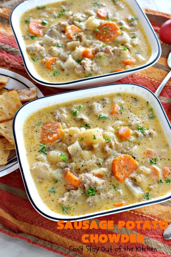 Sausage Potato Chowder Can't Stay Out of the Kitchen