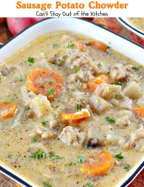 Sausage Potato Chowder - Can't Stay Out of the Kitchen