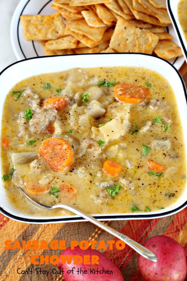Sausage Potato Chowder Can't Stay Out of the Kitchen