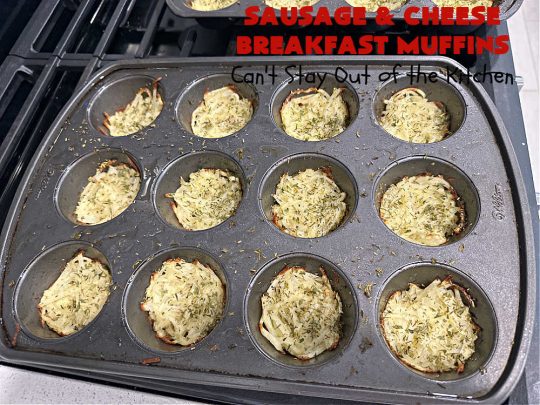 Sausage and Cheese Breakfast Muffins | Can't Stay Out of the Kitchen | these fabulous #BreakfastMuffins include #sausage, #CheddarCheese & #eggs in a cheesy #HashBrown crust. The #muffins are seasoned delightfully & one of the best #breakfast options you'll ever find. Great reheated & can be frozen. #pork #HolidayBreakfast #SausageAndCheeseBreakfastMuffins