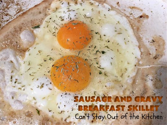 Sausage and Gravy Breakfast Skillet | Can't Stay Out of the Kitchen | this fantastic #BreakfastSkillet includes #SausageAndGravy which offers a down-home #southern #breakfast you're sure to love. This one includes #HashBrowns, both #Cheddar & #MontereyJack cheeses and sunny-side-up #eggs. Hearty, filling & so satisfying. Great for a weekend, company or #HolidayBreakfast. #holiday #FathersDay #FathersDayBreakfast #sausage #SausageAndGravyBreakfastSkillet