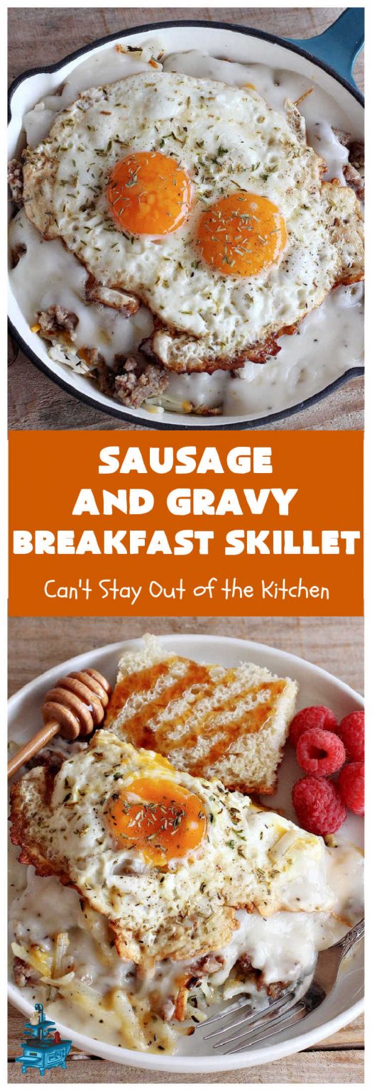 Sausage and Gravy Breakfast Skillet Can't Stay Out of the Kitchen