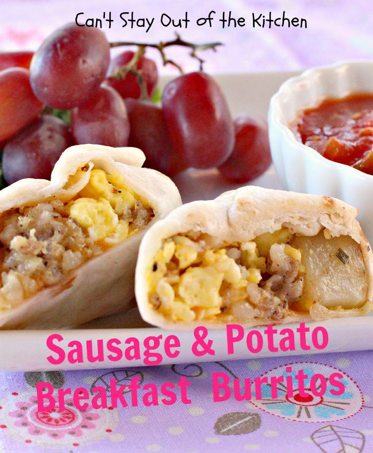 Sausage and Potato Breakfast Burritos - Can't Stay Out of the Kitchen