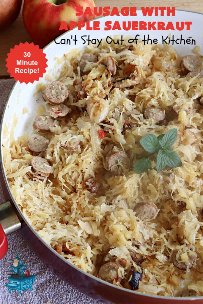 Sausage with Apple Sauerkraut | Can't Stay Out of the Kitchen | this is a terrific way to enjoy #PolishSausage, #apples & #sauerkraut especially if you need to get dinner on the table quickly. This #30MinuteRecipe is seasoned wonderfully with grated #apples, #AppleJuice, #CarawaySeed & #FennelSeed. The #onions are #caramelized quickly & make this #pork #entree even better. #GlutenFree #sausage #SausageWithAppleSauerkraut