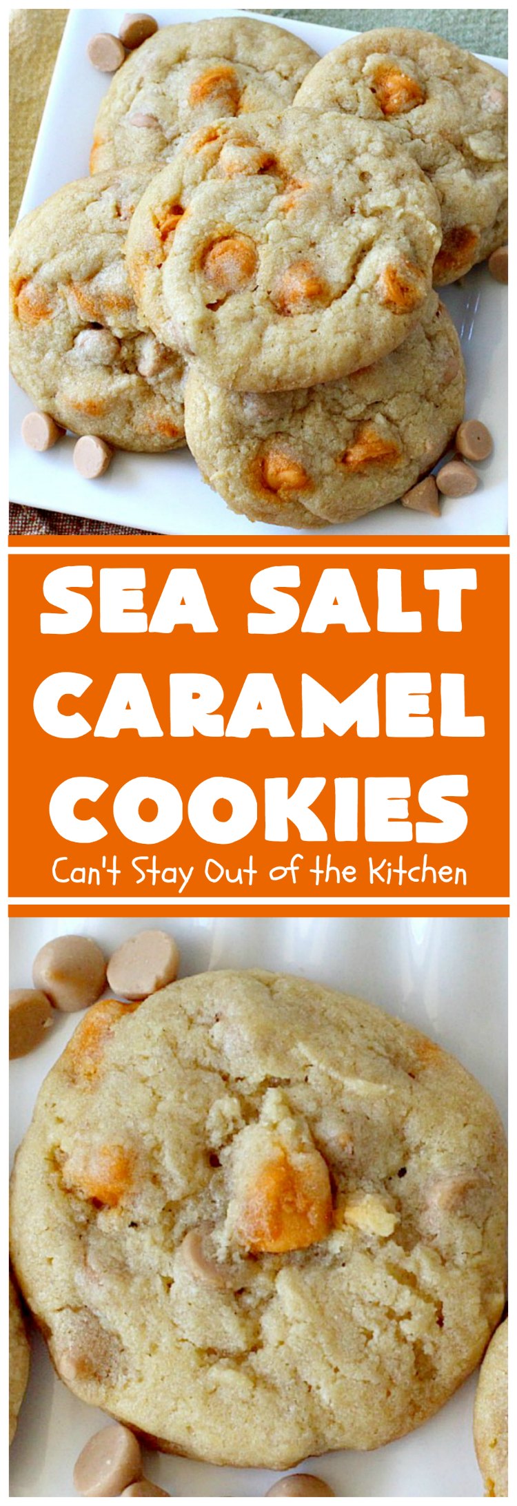 Sea Salt Caramel Cookies | Can't Stay Out of the KitchenSea Salt Caramel Cookies | Can't Stay Out of the Kitchen