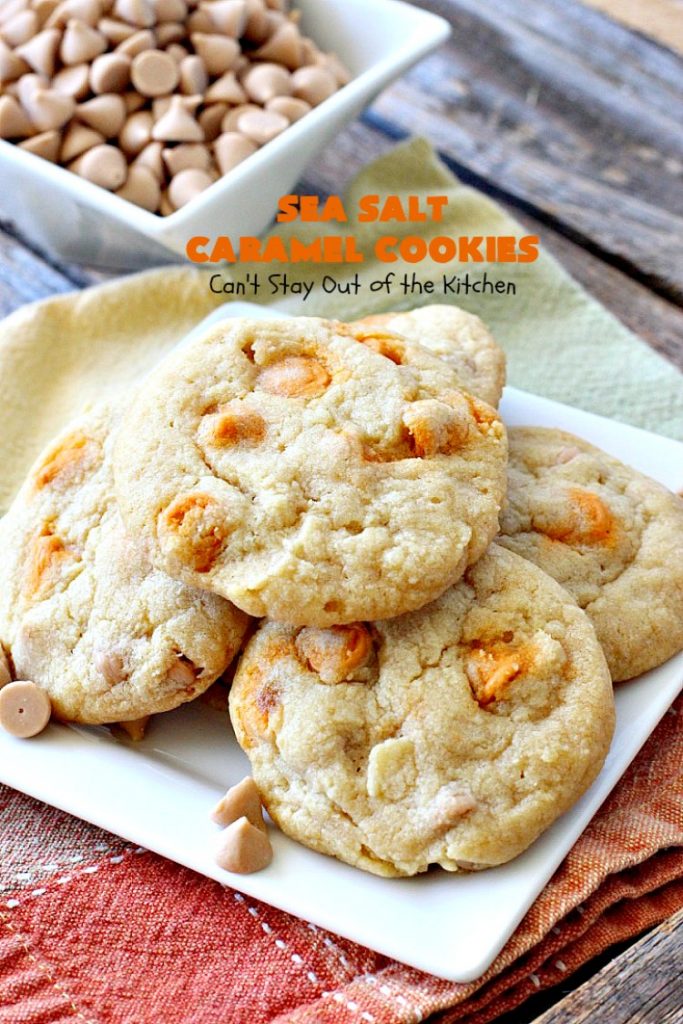 Sea Salt Caramel Cookies | Can't Stay Out of the Kitchen | these amazing #caramel #cookies will rock your world! Great for summer #holidays, Backyard BBQs, Back-to-school parties & family reunions. #dessert