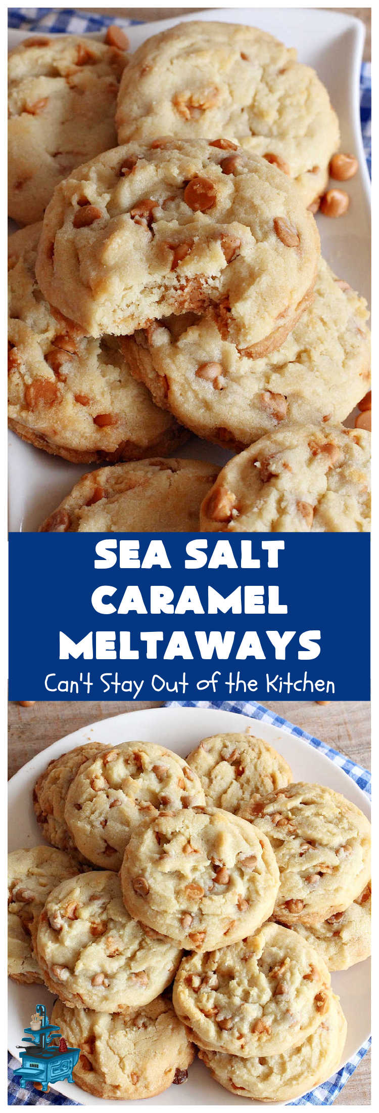 Sea Salt Caramel Meltaways | Can't Stay Out of the Kitchen | these melt-in-your-mouth #cookies are rich, decadent & divine! Every mouthful is irresistible & will make you swoon! If you enjoy #SeaSaltCaramelChips this #dessert is for you. Perfect for #tailgating or office parties, potlucks, backyard BBQs & any family get-together. #meltaways #SeaSaltCaramelMeltaways #caramel #CaramelDessert