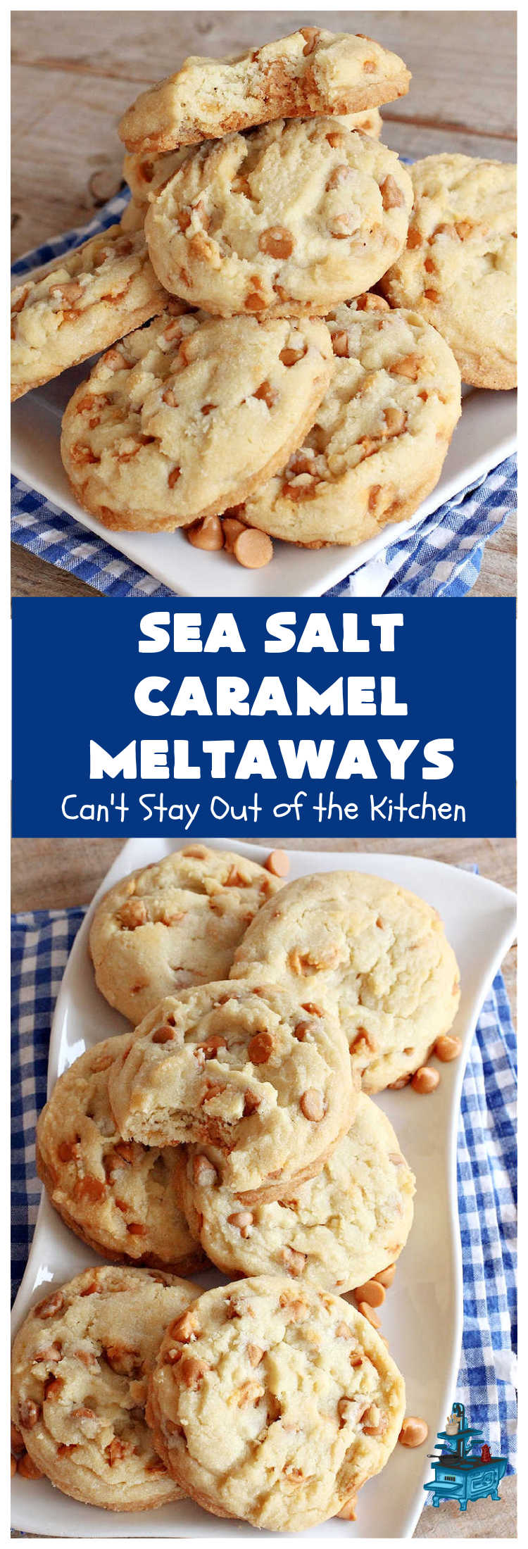 Sea Salt Caramel Meltaways | Can't Stay Out of the Kitchen | these melt-in-your-mouth #cookies are rich, decadent & divine! Every mouthful is irresistible & will make you swoon! If you enjoy #SeaSaltCaramelChips this #dessert is for you. Perfect for #tailgating or office parties, potlucks, backyard BBQs & any family get-together. #meltaways #SeaSaltCaramelMeltaways #caramel #CaramelDessert
