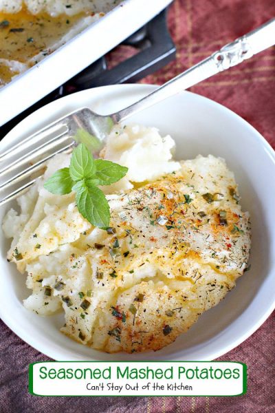 Seasoned Mashed Potatoes | Can't Stay Out of the Kitchen | quick, easy and tasty #sidedish that's great for company dinners or #holidays. #glutenfree #potatoes