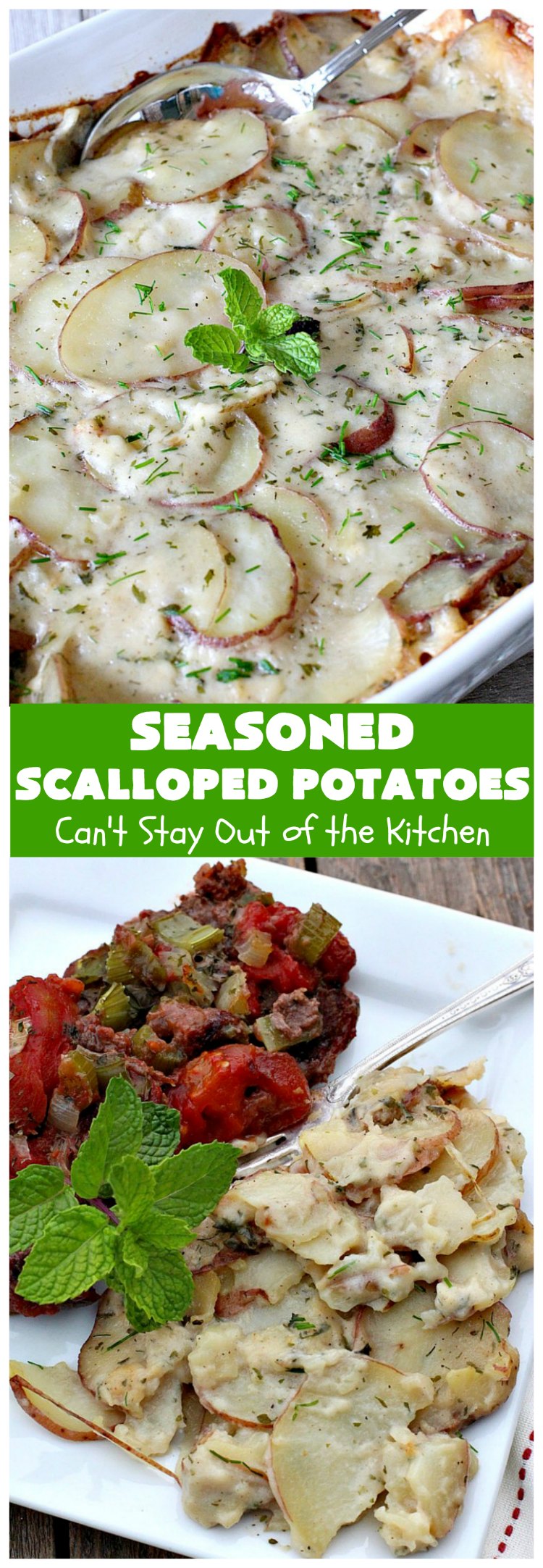 Seasoned Scalloped Potatoes | Can't Stay Out of the Kitchen