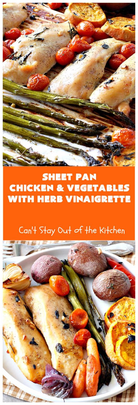 Sheet Pan Chicken and Vegetables with Herb Vinaigrette – Can't Stay Out ...
