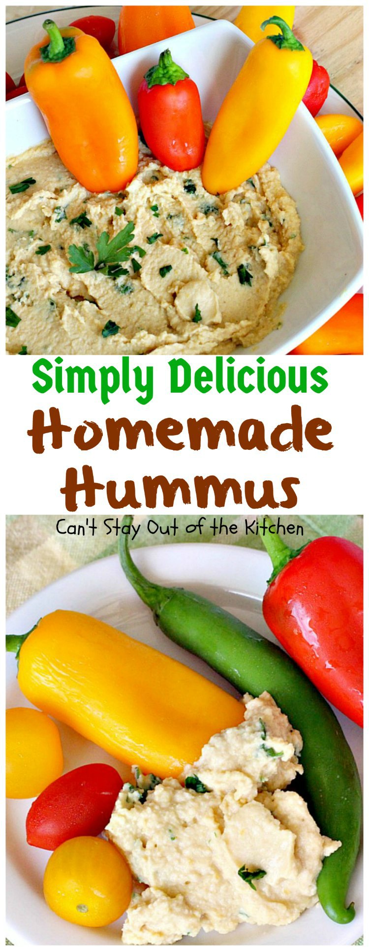 Simply Delicious Homemade Hummus | Can't Stay Out of the Kitchen