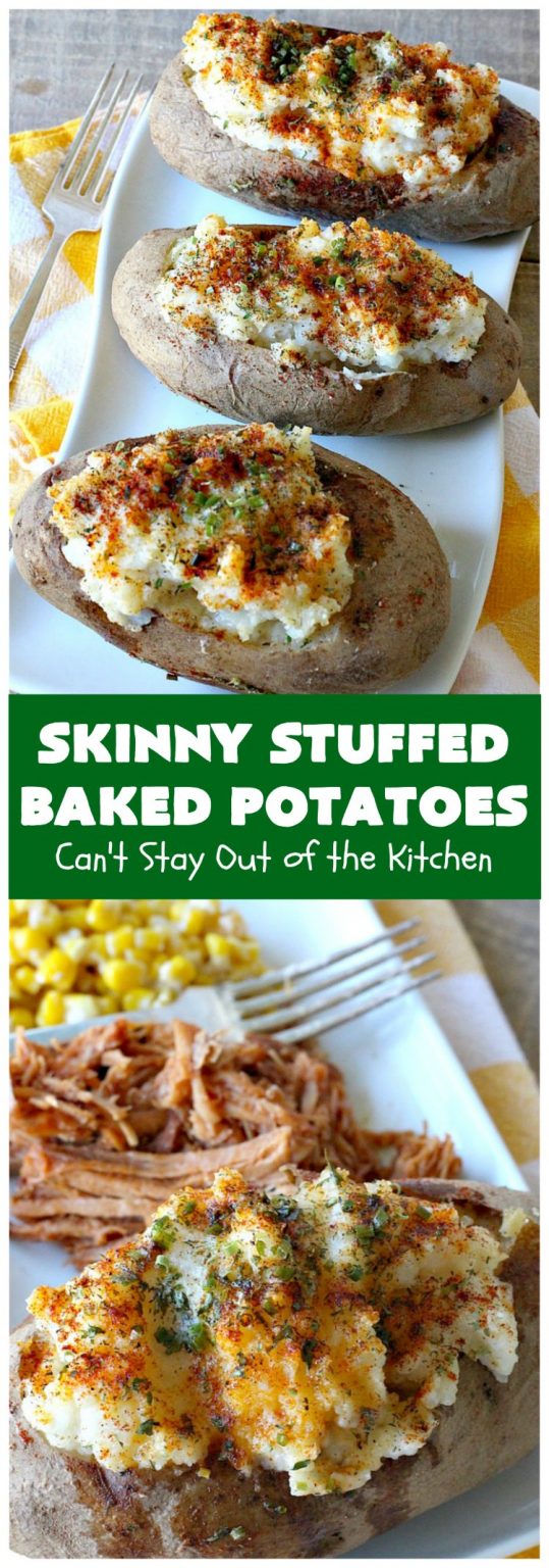 Skinny Stuffed Baked Potatoes – Can't Stay Out of the Kitchen