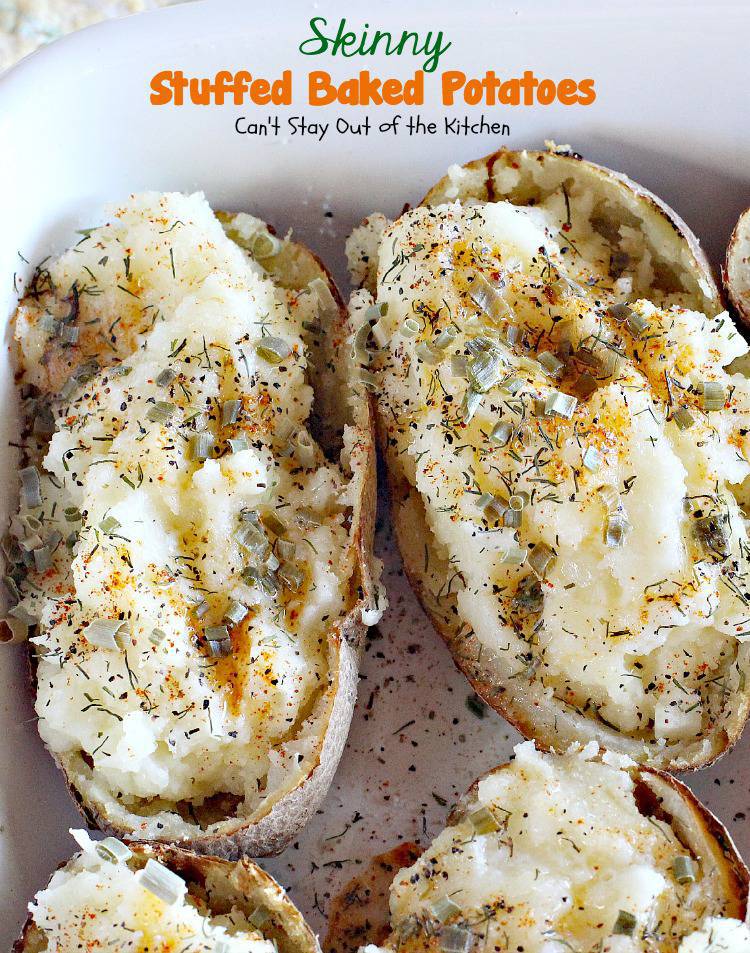 Skinny Stuffed Baked Potatoes - Can't Stay Out of the Kitchen