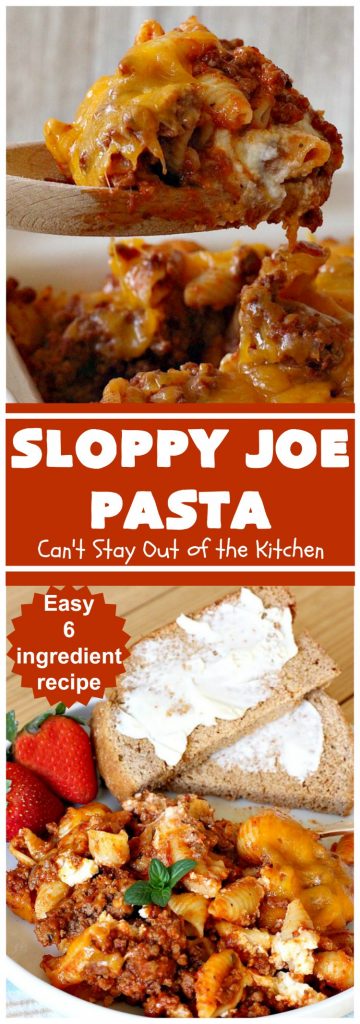 Sloppy Joe Pasta | Can't Stay Out of the Kitchen | this easy, 6-ingredient #recipe is kid-friendly & so delicious. It has a #TexMex flair with #SloppyJoeMix & an #Italian flair with #pasta. It uses both #CheddarCheese & #RicottaCheese. Amazing comfort food #casserole. #GroundBeef #SloppyJoes #SpaghettiSauce #SloppyJoePasta