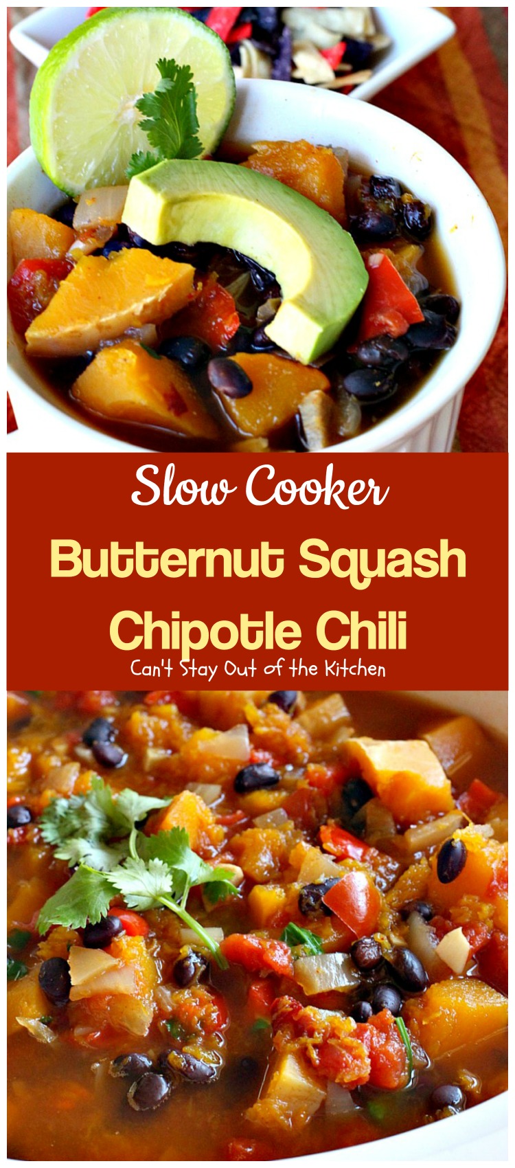 Slow Cooker Butternut Squash Chipotle Chili | Can't Stay Out of the Kitchen | this wonderful #chili includes #butternutsquash #blackbeans & #chipotle peppers making it incredibly delicious. #Tex-Mex #soup #vegan #glutenfree
