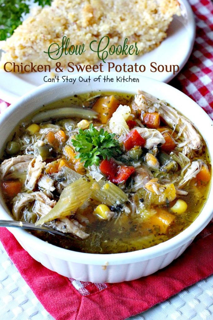 Slow Cooker Chicken and Sweet Potato Soup | Can't Stay Out of the Kitchen | this heavenly #soup is made in the #crockpot making it so easy. It's a wonderful fall or winter soup when you want a delightful comfort food for dinner. #chicken #veggies #sweetpotatoes