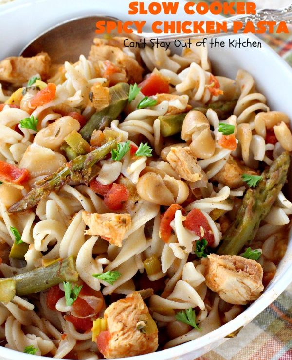 Slow Cooker Spicy Chicken Pasta | Can't Stay Out of the Kitchen | This delicious #chicken & #pasta entree is made in the #SlowCooker so it's quick & easy. It's also #healthy, #lowcalorie & #glutenfree. #crockpot #asparagus #tomatoes #cannellinibeans #mushrooms #HealthyChickenEntree #HealthyPastaEntree