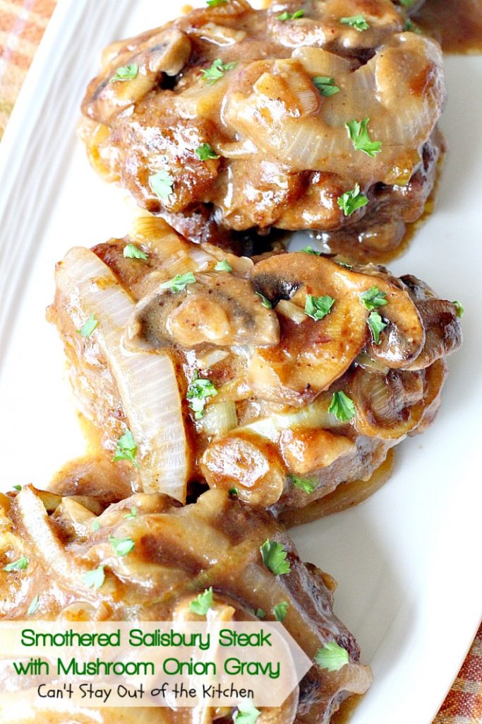 Smothered Salisbury Steak with Mushroom Onion Gravy | Can't Stay Out of the Kitchen | this is the BEST #SalisburySteak I've ever eaten. Tender, mouthwatering, amazing! #beef #steak #glutenfree