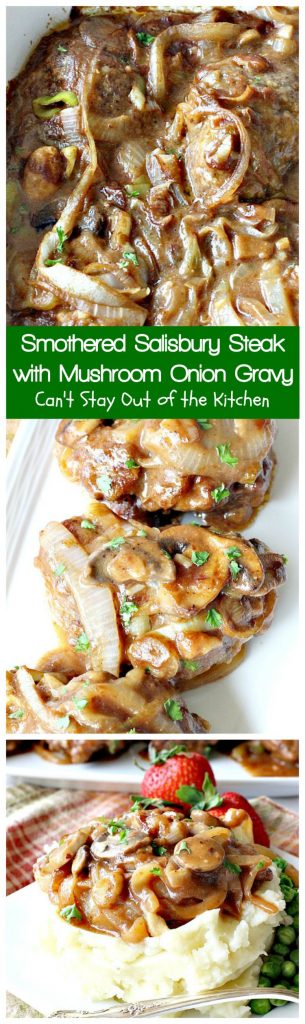 Smothered Salisbury Steak with Mushroom Onion Gravy | Can't Stay Out of the Kitchen