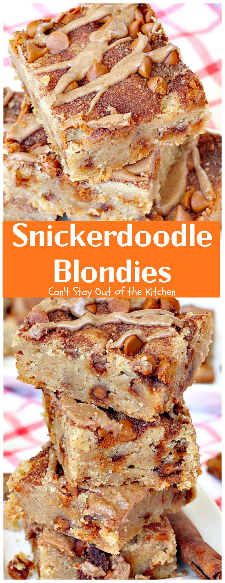 Snickerdoodle Blondies | Can't Stay Out of the Kitchen