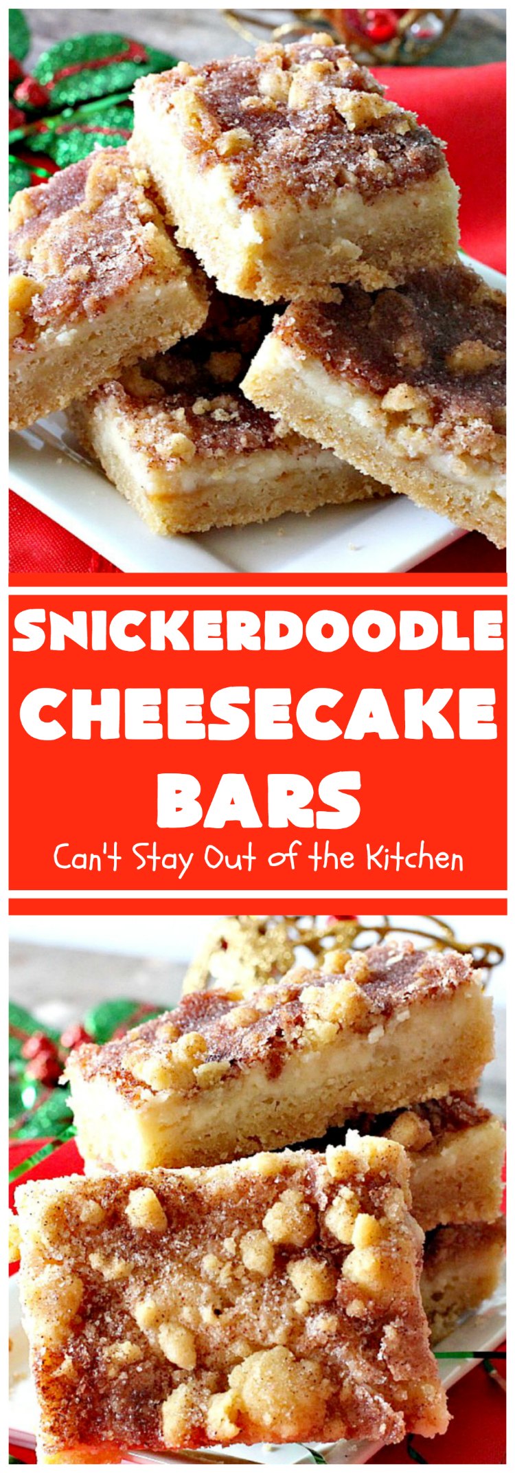 Snickerdoodle Cheesecake Bars | Can't Stay Out of the Kitchen