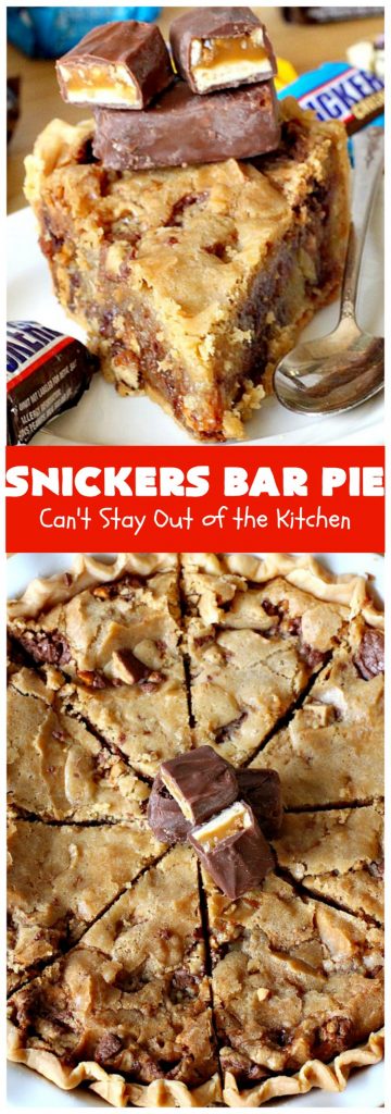 Snickers Bar Pie | Can't Stay Out of the Kitchen