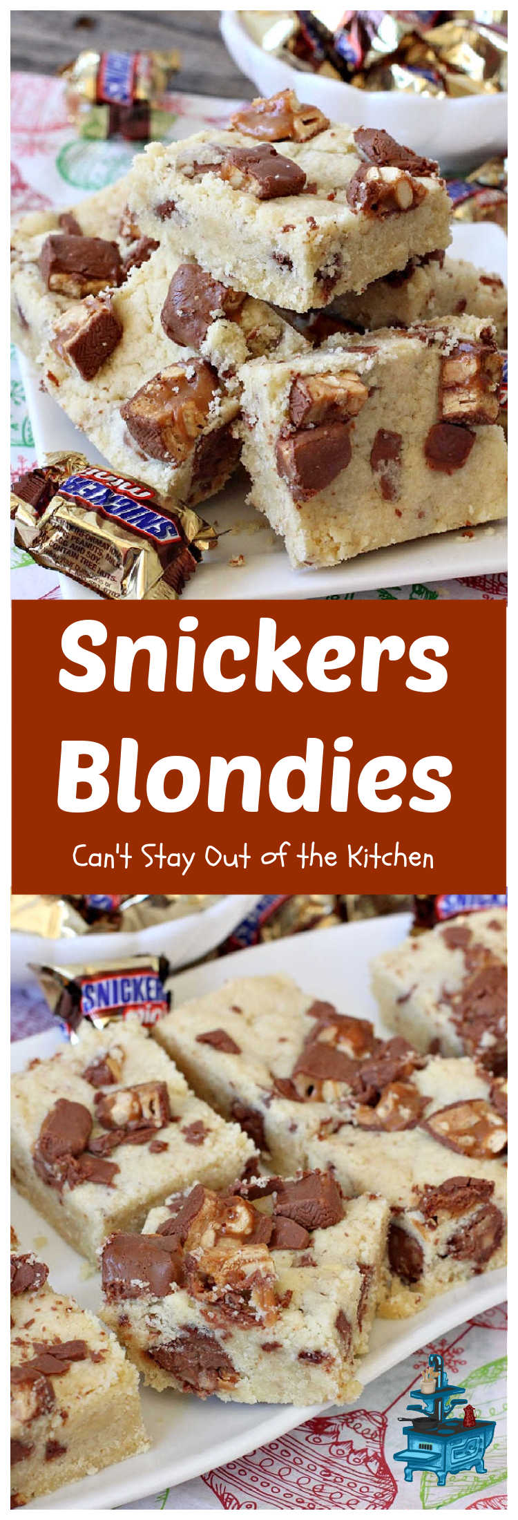 Snickers Blondies | Can't Stay Out of the Kitchen