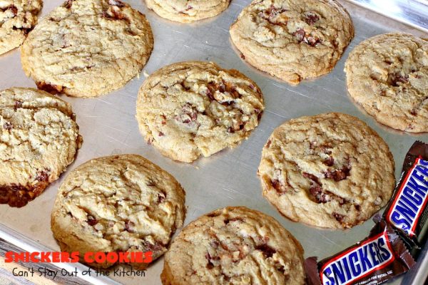 Snickers Cookies – Can't Stay Out Of The Kitchen