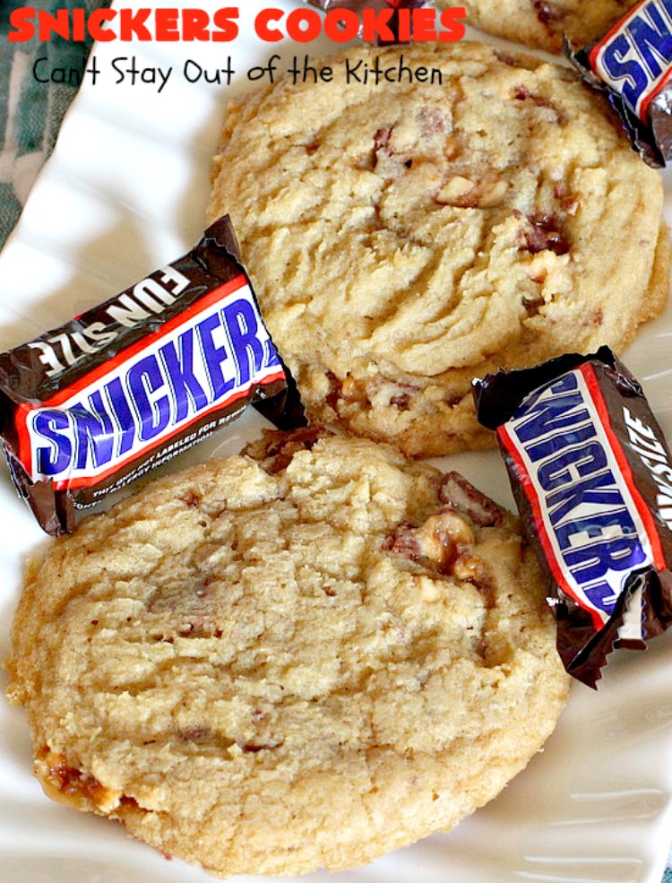 Snickers Cookies | Can't Stay Out of the Kitchen | these #cookies are so irresistible. They're made with original #SnickersBars so they're filled with #chocolate, #caramel & #peanuts. Every bite will have you drooling. Great for potlucks, #tailgating parties or any special occasion. #dessert #holiday #Snickers #HolidayDessert #ChristmasCookieExchange #ChocolateDessert #CaramelDessert #PeanutDessert #SnickersDessert #SnickersCookies