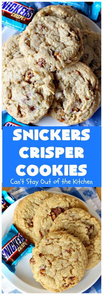 Snickers Crisper Cookies | Can't Stay Out of the Kitchen