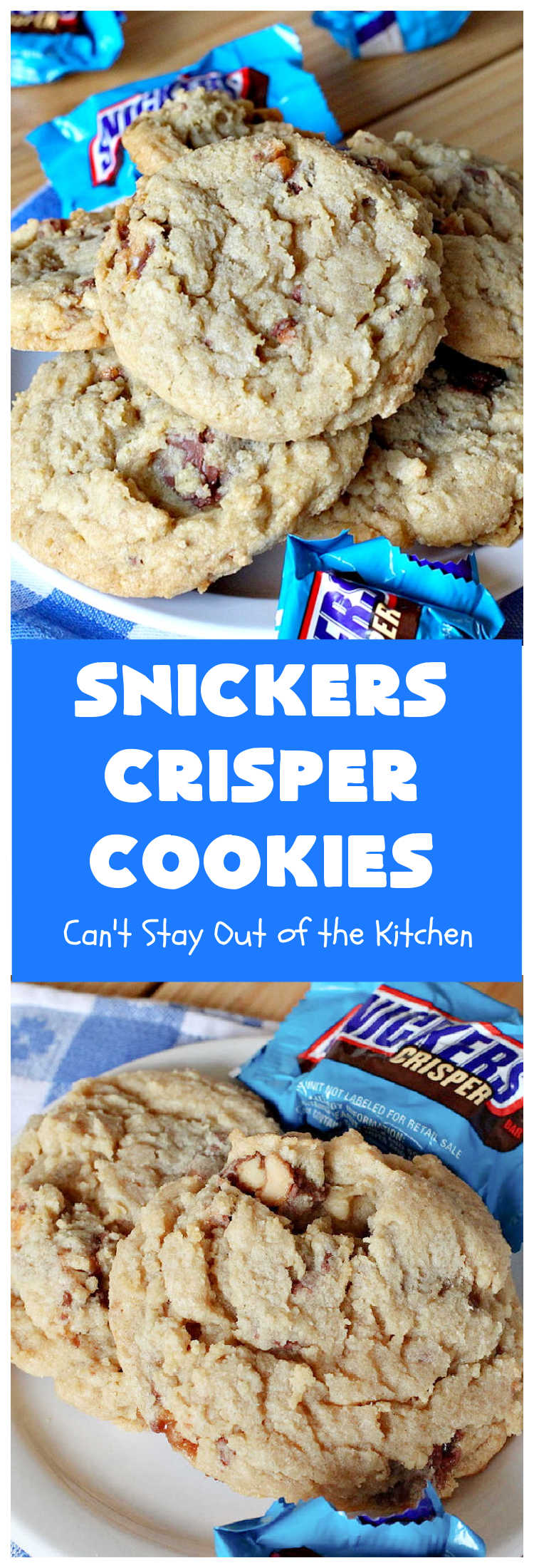Snickers Crisper Cookies | Can't Stay Out of the KitchenSnickers Crisper Cookies | Can't Stay Out of the Kitchen