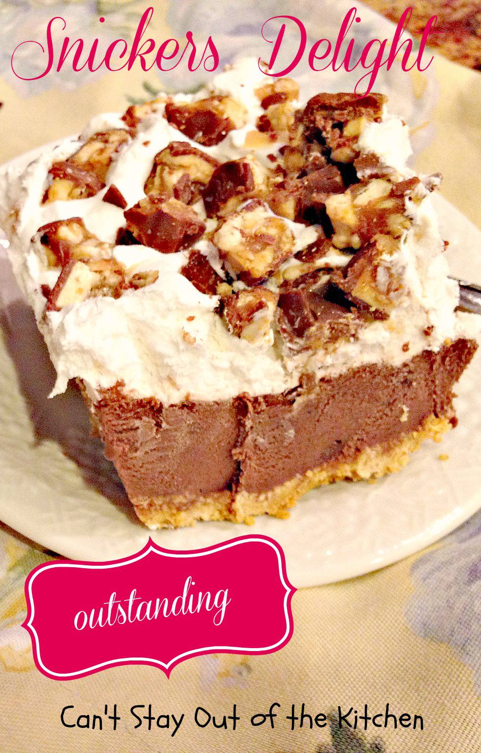 Snickers Delight Recipe Pix 9 351 Can't Stay Out of the Kitchen