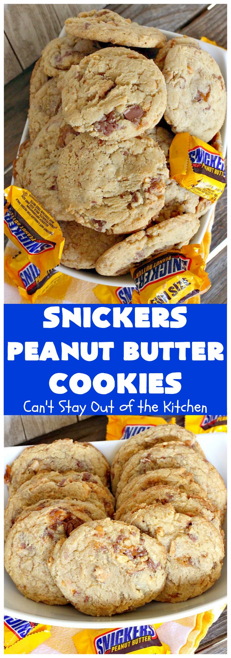 Snickers Peanut Butter Cookies | Can't Stay Out of the Kitchen
